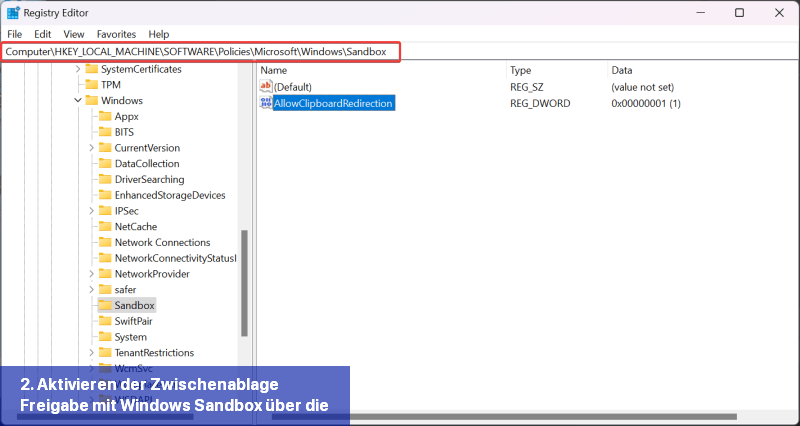 2. Aktivieren der Zwischenablage-Freigabe mit Windows Sandbox über die Registrierung