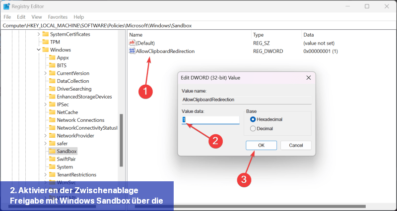 2. Aktivieren der Zwischenablage-Freigabe mit Windows Sandbox über die Registrierung