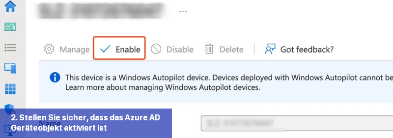 2. Stellen Sie sicher, dass das Azure AD Geräteobjekt aktiviert ist