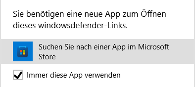 Sie benötigen eine neue App zum Öffnen diese windowdefender-Links