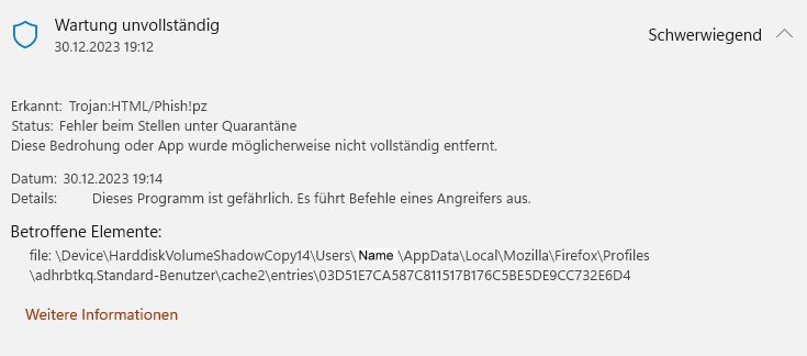 Wartung unvollständig Grund:  Trojan:HTML/Phish!pz Status: Fehler beim Stellen unter Quarantäne Wie eleminiere ich den Trojan?