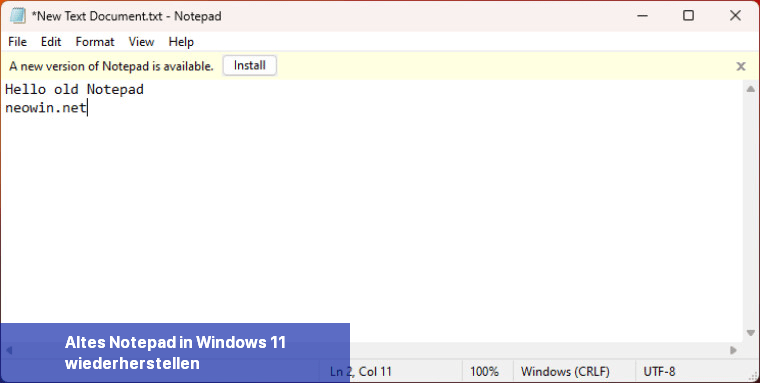 Altes Notepad in Windows 11 wiederherstellen