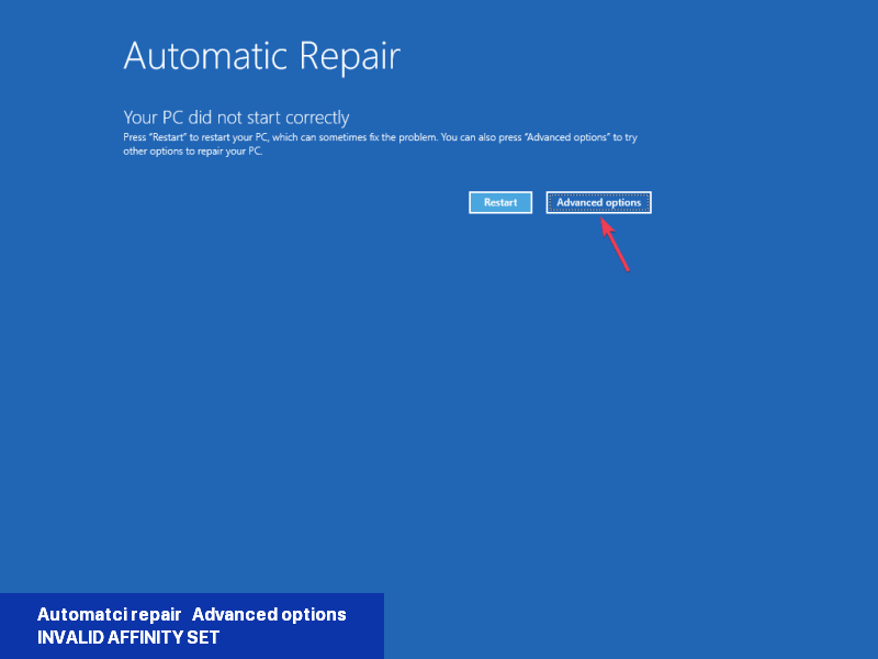 Automatci repair - Advanced options - INVALID_AFFINITY_SET