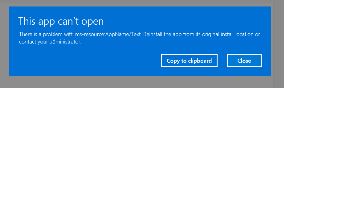 Es liegt ein Problem mit ms-resource:AppName/Text vor. Installieren Sie die App von ihrem ursprünglichen Installationsort neu oder wenden Sie sich an Ihren Administrator.