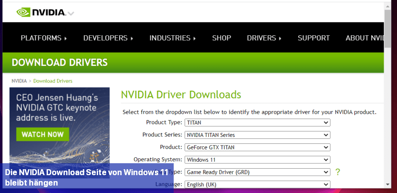 Die NVIDIA-Download-Seite von Windows 11 bleibt hängen
