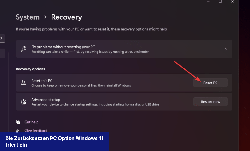 Die Zurücksetzen PC-Option Windows 11 friert ein
