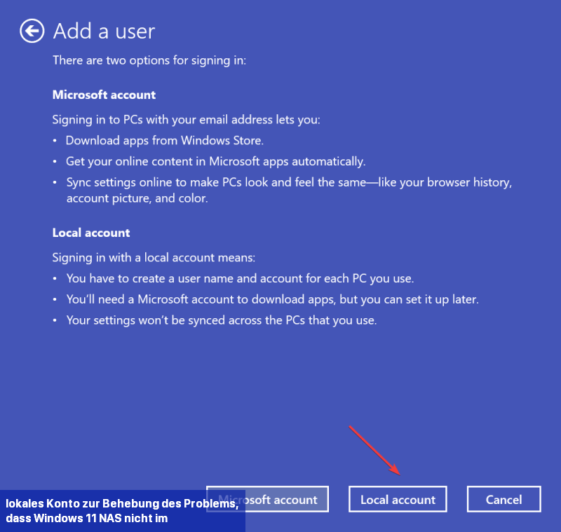 lokales Konto zur Behebung des Problems, dass Windows 11 NAS nicht im Netzwerk angezeigt wird