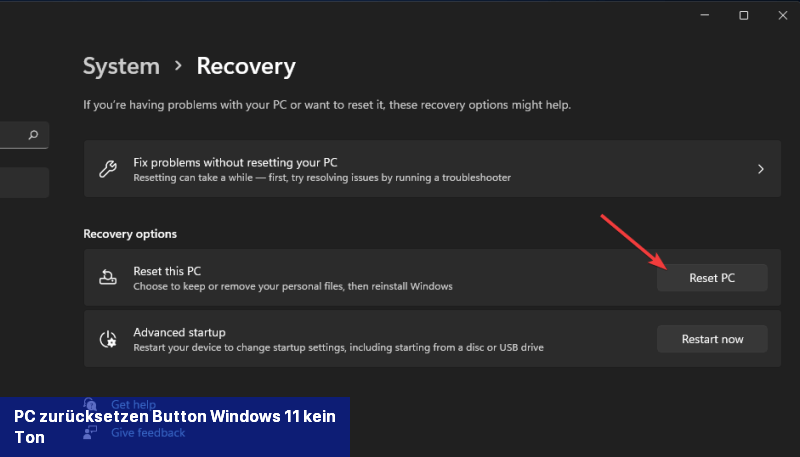PC zurücksetzen Button Windows 11 kein Ton