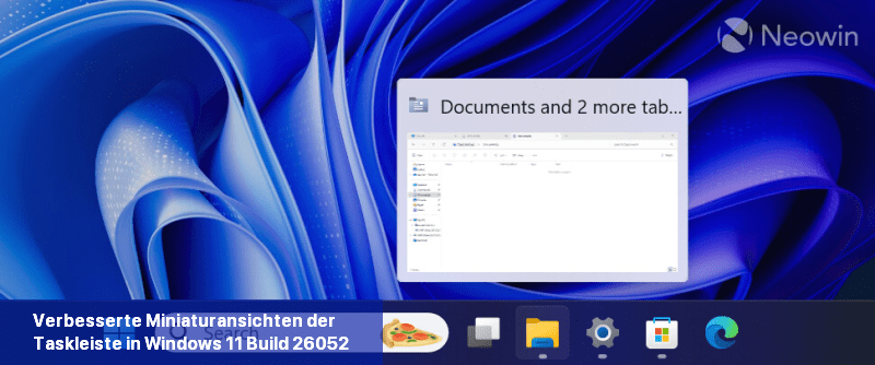 Verbesserte Miniaturansichten der Taskleiste in Windows 11 Build 26052